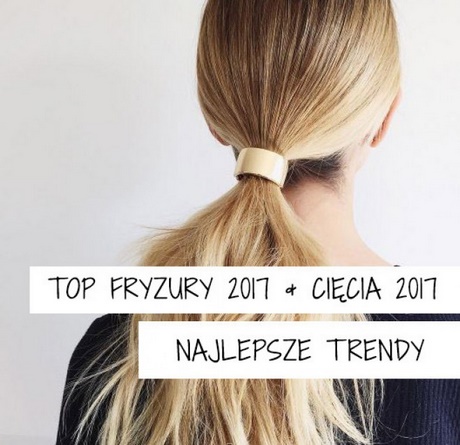 fryzury-2017-trendy-19 Fryzury 2017 trendy