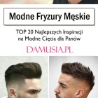 Top 10 fryzur męskich 2022